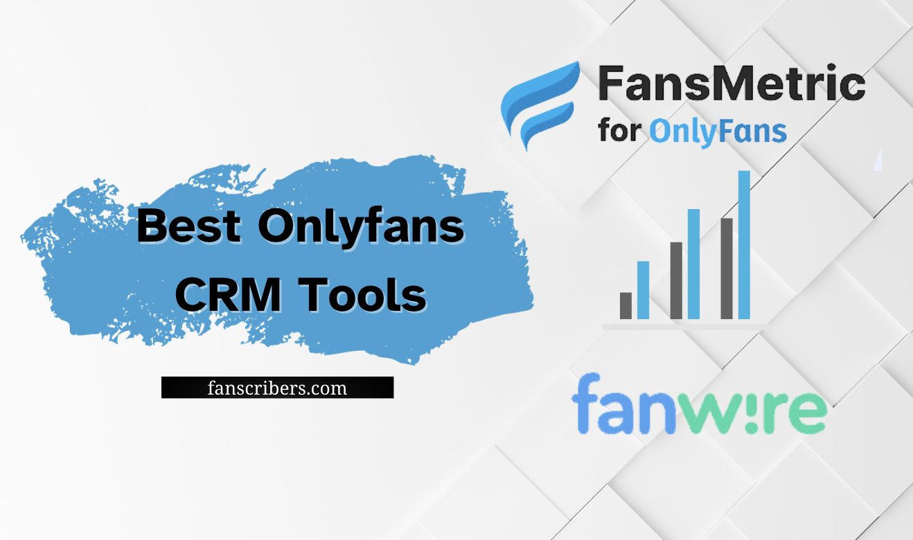 Die 2 besten CRM-Tools für Onlyfans | Analyse und Verfolgung von Verkaufsstatistiken